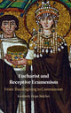 Book cover of: Eucharist and Receptive Ecumenism. By: Kimberly Hope Belcher