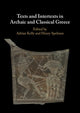 Book cover of: Texts and Intertexts in Archaic and Classical Greece. By: Adrian Kelly
