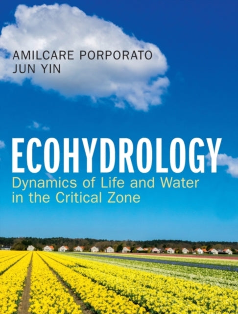 Book cover of: Ecohydrology. By: Amilcare Porporato
