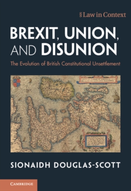 Book cover of: Brexit, Union, and Disunion. By: Sionaidh Douglas-Scott