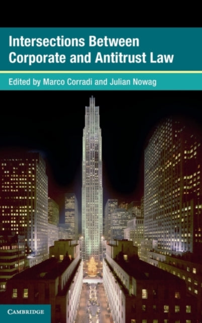 Book cover of: Intersections Between Corporate and Antitrust Law. By: Marco Corradi