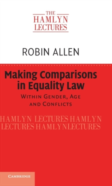 Book cover of: Making Comparisons in Equality Law. By: Robin Allen