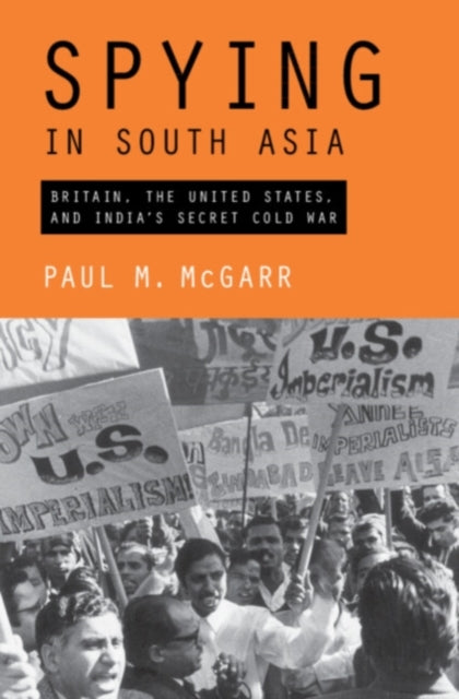 Book cover of: Spying in South Asia. By: Paul M. McGarr