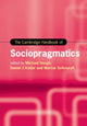 Book cover of: Cambridge Handbook of Sociopragmatics. By: Michael Haugh