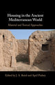 Book cover of: Housing in the Ancient Mediterranean World. By: J. A. Baird