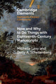 Book cover of: How and Why to Do Things with Eighteenth-Century Manuscripts. By: Michelle Levy