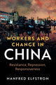 Book cover of: Workers and Change in China. By: Isaac Manfred Elfstrom
