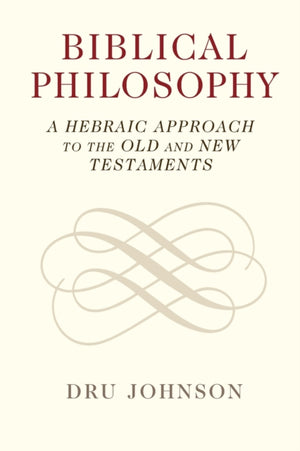 Biblical Philosophy