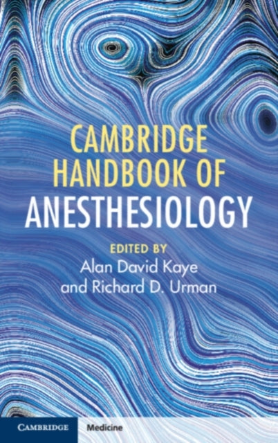 Book cover of: Cambridge Handbook of Anesthesiology. By: Richard D. Urman