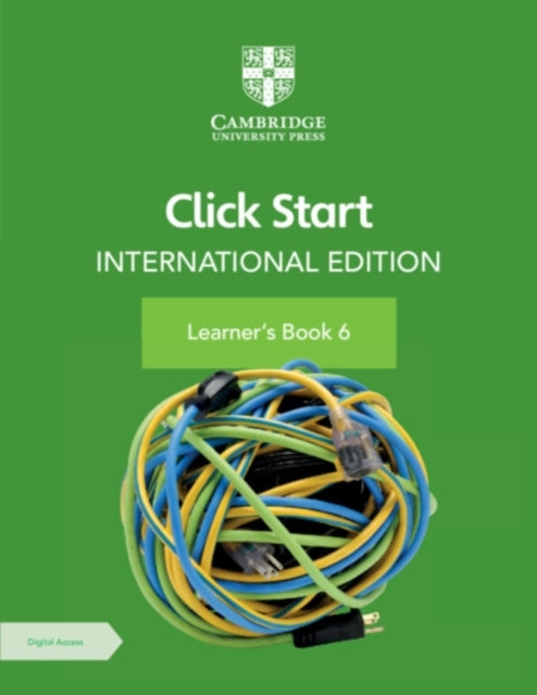 Book cover of: Click Start International Edition Learner's Book 6 with Digital Access (1 Year)