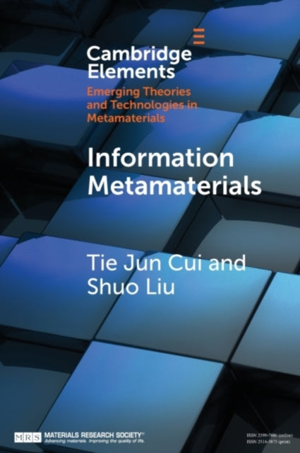 Book cover of: Information Metamaterials. By: Tie Jun Cui