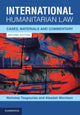 Book cover of: International Humanitarian Law. By: Nicholas Tsagourias
