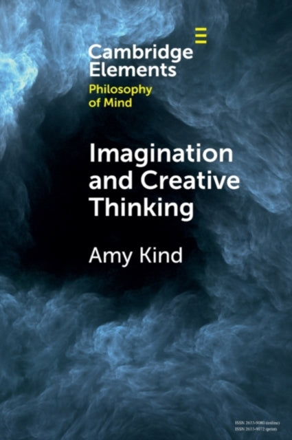 Book cover of: Imagination and Creative Thinking. By: Amy Kind