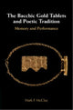 Book cover of: Bacchic Gold Tablets and Poetic Tradition. By: Mark McClay