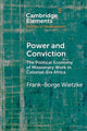 Book cover of: Power and Conviction. By: Frank-Borge Wietzke