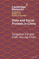 Book cover of: State and Social Protests in China. By: Yongshun Cai
