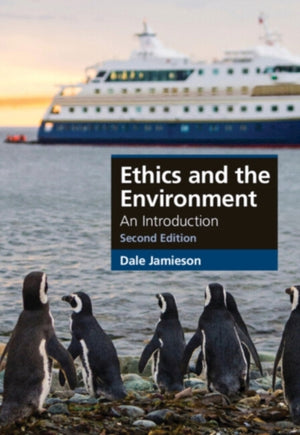 Ethics and the Environment, An Introduction