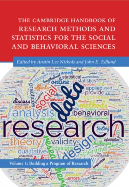 Book cover of: Cambridge Handbook of Research Methods and Statistics for the Social and Behavioral Sciences. By: Austin Lee Nichols