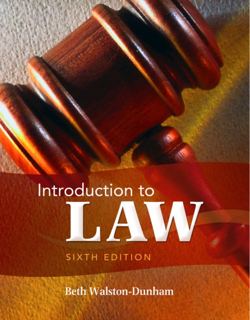 Book cover of: Introduction to Law. By: Beth Walston-Dunham