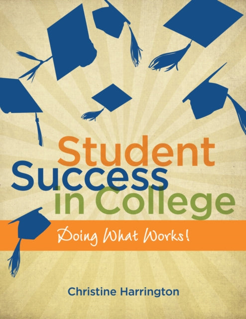 Book cover of: Student Success in College. By: Alice Picardo