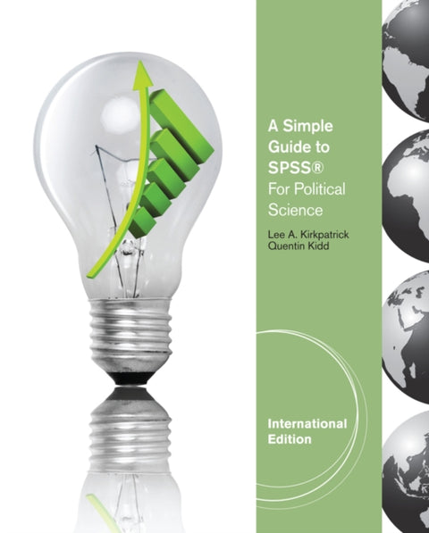 A Simple Guide to SPSSA® for Political Science, International Edition