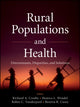 Book cover of: Rural Populations and Health. By: Richard A. Crosby