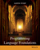 Book cover of: Programming Language Foundations. By: Aaron Stump