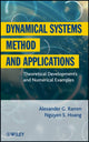 Book cover of: Dynamical Systems Method and Applications. By: A. G. Ramm