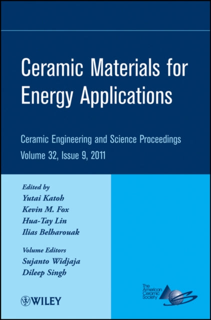Book cover of: Ceramic Materials for Energy Applications, Volume 32, Issue 9