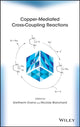 Book cover of: Copper-Mediated Cross-Coupling Reactions