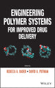 Book cover of: Engineering Polymer Systems for Improved Drug Delivery. By: Rebecca A. Bader