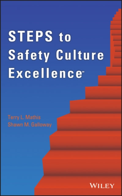 Book cover of: Steps to Safety Culture Excellence. By: Terry L. Mathis