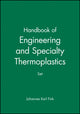 Book cover of: Handbook of Engineering and Specialty Thermoplastics, 4 Volume Set. By: Sabu Thomas
