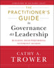Book cover of: Practitioner's Guide to Governance as Leadership