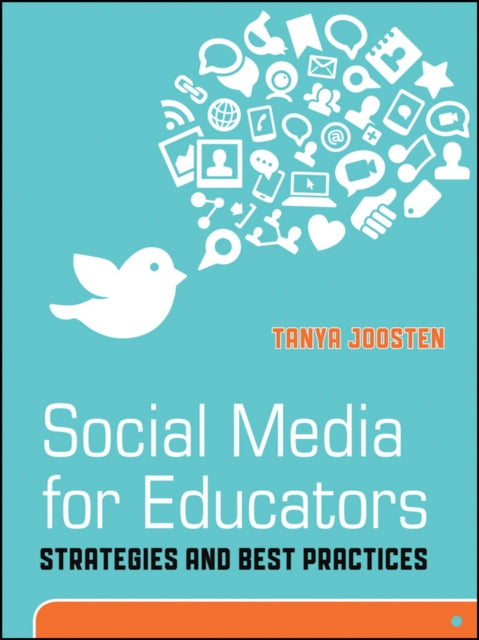 Book cover of: Social Media for Educators. By: Tanya Joosten