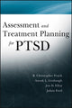 Book cover of: Assessment and Treatment Planning for PTSD. By: B. Christopher Frueh
