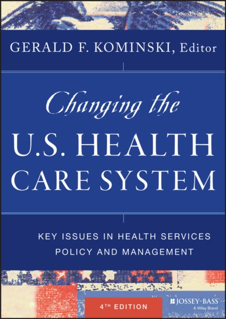 Book cover of: Changing the U.S. Health Care System