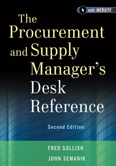Book cover of: Procurement and Supply Manager's Desk Reference. By: Fred Sollish