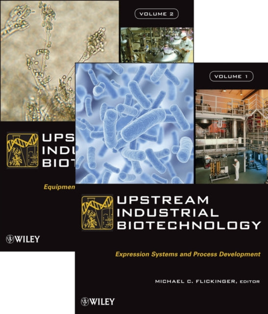 Book cover of: Upstream Industrial Biotechnology, 2 Volume Set