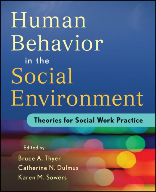 Book cover of: Human Behavior in the Social Environment. By: Bruce A. Thyer