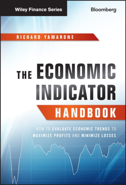 Book cover of: Economic Indicator Handbook. By: Richard Yamarone
