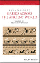 Book cover of: Companion to Greeks Across the Ancient World. By: Franco De Angelis