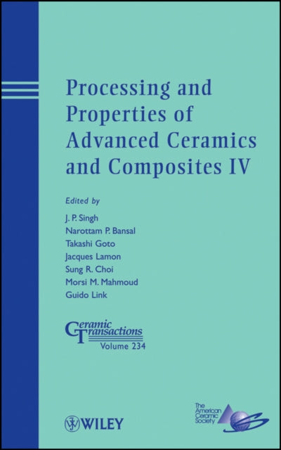 Book cover of: Processing and Properties of Advanced Ceramics and Composites IV