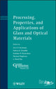 Book cover of: Processing, Properties, and Applications of Glass and Optical Materials