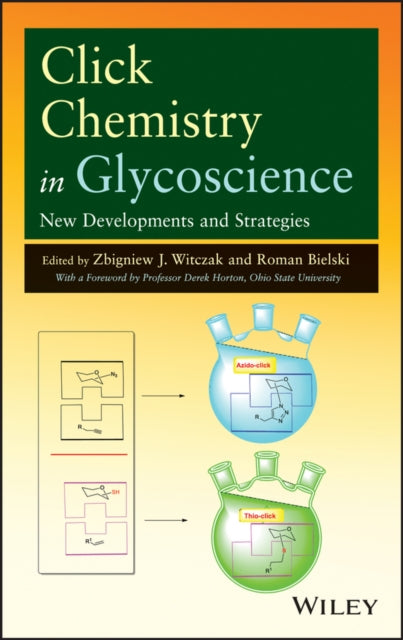 Book cover of: Click Chemistry in Glycoscience. By: Zbigniew J. Witczak