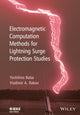 Book cover of: Electromagnetic Computation Methods for Lightning Surge Protection Studies. By: Yoshihiro Baba