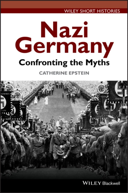 Book cover of: Nazi Germany. By: Catherine Epstein