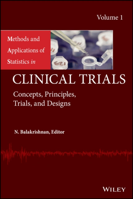 Book cover of: Methods and Applications of Statistics in Clinical Trials, Volume 1