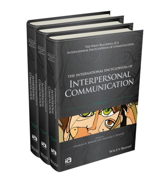 Book cover of: International Encyclopedia of Interpersonal Communication, 3 Volume Set. By: Charles R. Berger