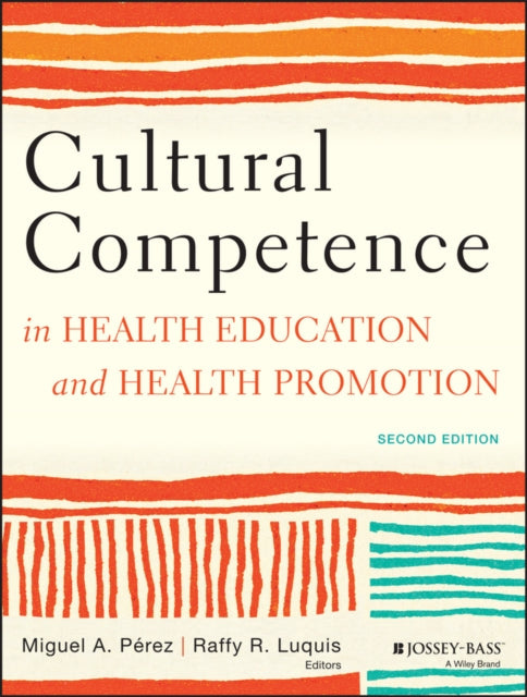 Book cover of: Cultural Competence in Health Education and Health Promotion